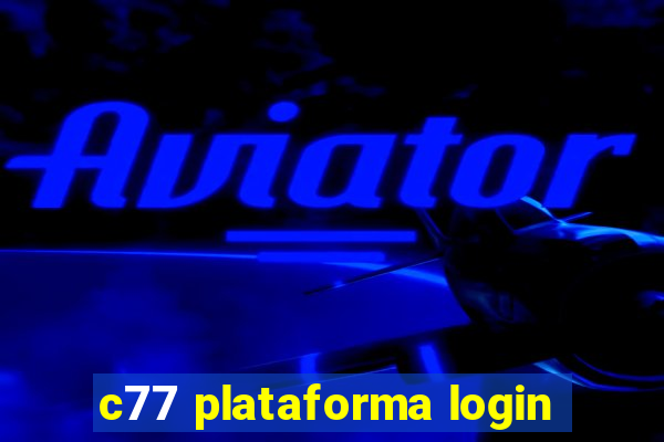 c77 plataforma login